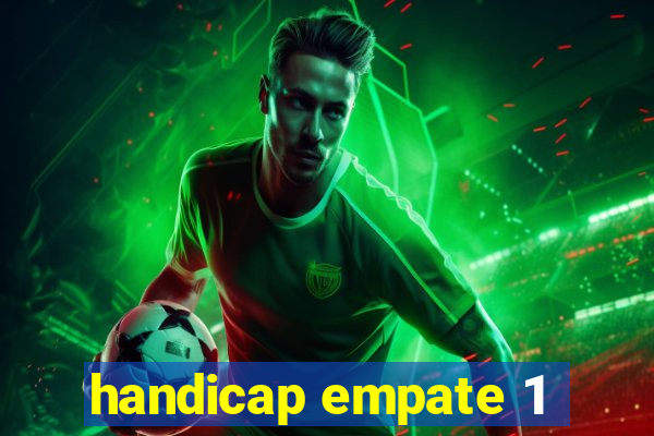 handicap empate 1